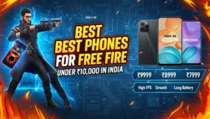 Best-Phones-for-Free-Fire-Under-₹10000-in-India